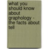 What You Should Know About Graphology - The Facts About Tell door Leo Markun