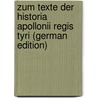Zum Texte Der Historia Apollonii Regis Tyri (German Edition) door W. Schreiber E