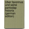 Über Favorinus Und Seine Pantodap Historia (German Edition) door Gabrielsson Johann