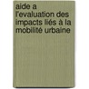 Aide A L'evaluation Des Impacts Liés à La Mobilité Urbaine by Hichem Omrani