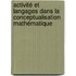 Activité et langages dans la conceptualisation mathématique