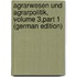 Agrarwesen Und Agrarpolitik, Volume 3,part 1 (German Edition)