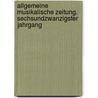 Allgemeine musikalische Zeitung. Sechsundzwanzigster Jahrgang by Friedrich Rochlitz