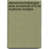 AlphaImmunoThérapie avec le Bismuth-213 du Myélome Multiple door Olivier-François Couturier