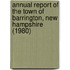 Annual Report of the Town of Barrington, New Hampshire (1980)