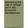 Assessing the role of foreign aid in the Economic development door Edwin Nkengafac