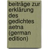 Beiträge Zur Erklärung Des Gedichtes Aetna (German Edition) by Hildebrandt Richard