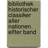 Bibliothek historischer Classiker aller Nationen. Elfter Band door Niccolò Machiavelli