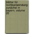 Blätter Für Rechtsanwendung: Zunächst In Bayern, Volume 20