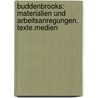 Buddenbrooks: Materialien und Arbeitsanregungen. Texte.Medien by Thomas Mann