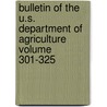 Bulletin of the U.S. Department of Agriculture Volume 301-325 door United States Department of Agriculture