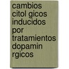 Cambios Citol Gicos Inducidos Por Tratamientos Dopamin Rgicos by Ver Nica Anaya-Mart Nez