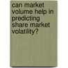 Can Market Volume Help In Predicting Share Market Volatility? door Dorbor Hagba