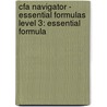 Cfa Navigator - Essential Formulas Level 3: Essential Formula door Bpp Learning Media