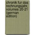 Chronik Fur Das Rechnungsjahr, Volumes 20-21 (German Edition)