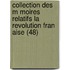 Collection Des M Moires Relatifs La Revolution Fran Aise (48)