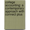 College Accounting: A Contemporary Approach with Connect Plus by M. David Haddock