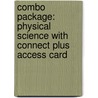 Combo Package: Physical Science with Connect Plus Access Card door Bill Tillery