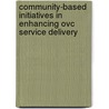 Community-based Initiatives In Enhancing Ovc Service Delivery door Samuel Samson Omwa