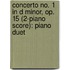 Concerto No. 1 in D Minor, Op. 15 (2-Piano Score): Piano Duet