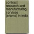 Contract Research And Manufacturing Services (crams) In India