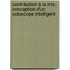 Contribution à La Mis: Conception D'un Coloscope Intelligent