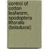 Control of Cotton Leafworm, Spodoptera Littoralis (Boisduval)