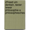 D'Freed um Denken, Texter iwwer Philosophie a Philosophesches door Julie-Suzanne Bausch