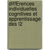 DiffÉrences Individuelles Cognitives Et Apprentissage Des L2 by Tatiana Carapet