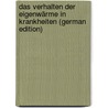 Das Verhalten Der Eigenwärme in Krankheiten (German Edition) door August Wunderlich Carl