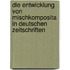 Die Entwicklung Von Mischkomposita in Deutschen Zeitschriften
