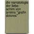 Die Narratologie Der Liebe: Achim Von Arnims "Grafin Dolores"