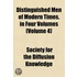 Distinguished Men of Modern Times. in Four Volumes (Volume 4)