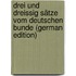 Drei Und Dreissig Sätze Vom Deutschen Bunde (German Edition)