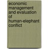 Economic Management and Evaluation of Human-Elephant Conflict by Ranjith Bandara