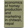 Economics of Homey Production and Marketing in Chitwan, Nepal by Laxman Prasad Paudel