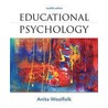 Educational Psychology Plus Myeducationlab With Pearson Etext by Anita E. Woolfolk
