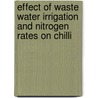 Effect of Waste Water Irrigation and Nitrogen Rates on Chilli door Saba Iqbal
