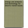 Energy use analysis and technology for electric transit buses by Pierre Hinse