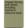 Engage Literacy Pink Series Including Teacher's Resource Book door Lisa Thorpe