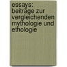 Essays: Beiträge Zur Vergleichenden Mythologie Und Ethologie door Friedrich Max Muller