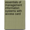Essentials of Management Information Systems with Access Card door Kenneth C. Laudon