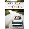 Faith Legacy for Couples: Seven Values to Shape Your Marriage door Jim Bogear