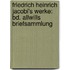 Friedrich Heinrich Jacobi's Werke: Bd. Allwills Briefsammlung