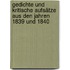 Gedichte Und Kritische Aufsätze Aus Den Jahren 1839 Und 1840