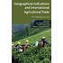 Geographical Indications and International Agricultural Trade