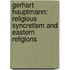 Gerhart Hauptmann: Religious Syncretism and Eastern Religions