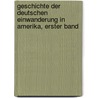 Geschichte der Deutschen Einwanderung in Amerika, Erster Band by Friedrich Kapp