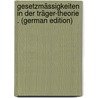Gesetzmässigkeiten in Der Träger-Theorie . (German Edition) door Freytag Ludwig