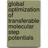 Global Optimization of Transferable Molecular Step Potentials door Sinan Üçyigitler